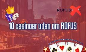 Udenlandske Casinoer Uden Rufus En Guide til Sikker Spiloplevelse -1055658685